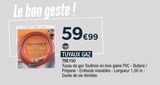 TUYAUX GAZ - wpro en promo chez Proxi Confort Levallois-Perret à 59,99 €