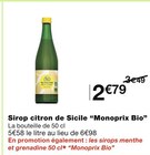 Promo Sirop citron de Sicile à 2,79 € dans le catalogue Monoprix à Migné-Auxances
