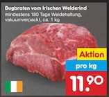 Aktuelle Braten Angebote bei Netto Marken-Discount in Rostock Aktuelles Bugbraten vom Irischen Weiderind Angebot bei Netto Marken-Discount in Rostock ab 11,90 €