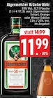 Aktuelle Likör Angebote bei EDEKA in Mönchengladbach Aktuelles Kräuterlikör Angebot bei EDEKA in Mönchengladbach ab 11,99 €