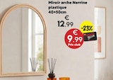 Miroir arche Nerrine plastique en promo chez Maxi Bazar Saint-Denis à 9,99 €