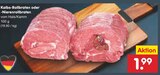 Kalbs-Rollbraten oder -Nierenrollbraten im Angebot bei Netto Marken-Discount in Freiberg Kalbs-Rollbraten oder -Nierenrollbraten Angebote bei Netto Marken-Discount Freiberg für 1,99 €