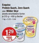 Protein Quark, Zero Quark oder Milder Skyr Angebote von Exquisa bei V-Markt Regensburg für 1,29 €