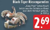 Aktuelle Garnelen Angebote bei E center in Krefeld Aktuelles Black-Tiger-Riesengarnelen Angebot bei E center in Krefeld ab 2,69 €