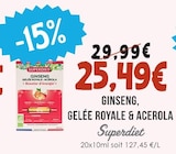 Ginseng, Gelée Royale & Acerola - Superdiet en promo chez Naturalia Nancy à 25,49 €
