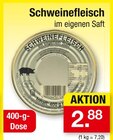 Aktuelles Schweinefleisch im eigenen Saft Angebot bei Zimmermann in Hannover ab 2,88 €
