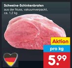 Schweine-Schinkenbraten Angebote bei Netto Marken-Discount Arnsberg für 5,99 €