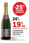 Champagne AOP premium - MALARD en promo chez Hyper U Saintes à 19,95 €