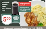 Schweine-nackensteak Angebote von GLOBUS RESTAURANT bei GLOBUS Rodgau für 5,00 €