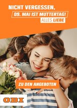 OBI Prospekt für Würzburg mit 1 Seiten OBI Prospekt für Würzburg: "NICHT VERGESSEN, 09. MAI IST MUTTERTAG! - ALLES LIEBE", 1 Seiten, 04.05.2021 - 08.05.2021