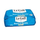 Beurre de Baratte - LE GALL en promo chez Carrefour Beurre de Baratte - LE GALL dans le catalogue Carrefour