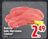 Kalbs-Oberschalen-Schnitzel im Angebot bei EDEKA in Regensburg Kalbs-Oberschalen-Schnitzel Angebote bei EDEKA Regensburg für 2,49 €
