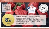 Promo Viande bovine : bourguignon (collier, poitrine et divers morceaux sans os à bourguignon) ou bourguignon à mijoter à 8,49 € dans le catalogue Intermarché à Dry