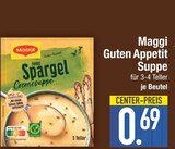 Guten Appetit Suppe von Maggi im aktuellen EDEKA Prospekt für 0,69 €