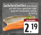 Lachsforellenfilet im Angebot bei E center in Kempen Lachsforellenfilet Angebote bei E center Kempen für 2,19 €