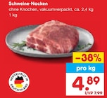 Schweine-Nacken für 4,89 € bei Netto Marken-Discount im Angebot Schweine-Nacken im aktuellen Netto Marken-Discount Prospekt