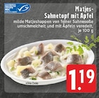 Aktuelles Matjes-Sahnetopf mit Apfel Angebot bei EDEKA in Münster ab 1,19 €