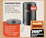 Deko im OBI Prospekt Feuertonne Pyron im aktuellen OBI Prospekt für 269,99 €
