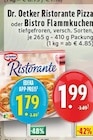 Ristorante Pizza im Angebot bei E center in Herten Ristorante Pizza Angebote von Dr. Oetker bei E center Herten für 1,79 €