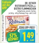 Ristorante Pizza im Angebot bei Marktkauf in Dortmund Ristorante Pizza Angebote von Dr. Oetker bei Marktkauf Dortmund für 1,49 €