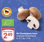 Bio Champignons braun Angebote bei GLOBUS Ludwigshafen für 2,49 €