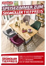 Segmüller Prospekt für Bergheim mit 1 Seiten Segmüller Prospekt für Bergheim: "Speisezimmer zum Segmüller Tiefpreis", 1 Seiten, 03.05.2021 - 31.05.2021