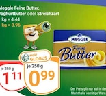 Aktuelles Feine Butter Angebot bei GLOBUS in Krefeld ab 0,99 €