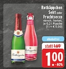 Aktuelle Rotkäppchen Sekt Angebote bei EDEKA in Solingen (Klingenstadt) Aktuelles Sekt Angebot bei EDEKA in Solingen (Klingenstadt) ab 1,00 €