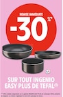 -30% remise immédiate sur tout ingenio easy plus de Tefal à Intermarché dans Clermont -30% remise immédiate sur tout ingenio easy plus de Tefal à Intermarché dans Clermont