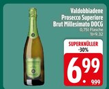 Prosecco im EDEKA Prospekt Valdobbiadene Prosecco Superiore Brut Millesimato DOCG im aktuellen EDEKA Prospekt für 6,99 €
