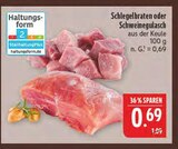 Schlegelbraten Angebote bei Marktkauf Erlangen für 0,69 €