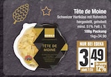 Tête de Moine von  im aktuellen EDEKA Prospekt für 3,49 €