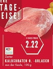 Aktuelles Zarter Kalbsbraten Angebot bei E center in Essen ab 2,22 €