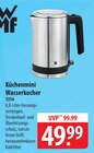 Küchenmini Wasserkocher im Angebot bei famila Nordost in Gifhorn Küchenmini Wasserkocher Angebote von WMF bei famila Nordost Gifhorn für 49,99 €