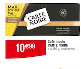 Café moulu - CARTE NOIRE en promo chez Cora Argenteuil à 10,99 €