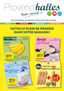 Catalogue Provenc’halles à Ambérieu-en-Bugey cette semaine, valable du 03/11/2025 au 15/11/2025 Prospectus Provenc’halles à Ambérieu-en-Bugey, "FAITES LE PLEIN DE PROMOS DANS VOTRE MAGASIN !", 8 pages de promos valables du 03/11/2025 au 15/11/2025