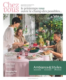 Prospectus Ambiance & Styles à Orvault, "Chez vous le printemps vous ouvre le champ des possibles…", 8 pages, 22/02/2024 - 28/04/2024