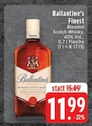Finest im Angebot bei EDEKA in Mönchengladbach Finest Angebote von Ballantine's bei EDEKA Mönchengladbach für 11,99 €