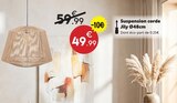Suspension corde Jily Ø48cm - Maxi Bazar Suspension corde Jily Ø48cm à 49,99 € dans le catalogue Maxi Bazar