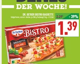 Bistro Baguette im Angebot bei Marktkauf in Düsseldorf Bistro Baguette Angebote von Dr. Oetker bei Marktkauf Düsseldorf für 1,39 €