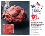 Viande bovine bourguignon à mijoter - Super U à Auxerre Viande bovine bourguignon à mijoter en promo chez Super U Auxerre à 9,99 €
