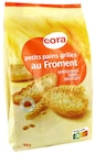 Petits pains grillés au froment - CORA dans le catalogue Cora