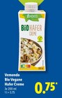 Creme im Lidl Prospekt Bio Vegane Hafer Creme von Vemondo im aktuellen Lidl Prospekt für 0,75 €