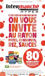 Prospectus Intermarché, "C'EST NOTRE ANNIVERSAIRE ON VOUS INVITE AU RAYON PÂTES, CONSERVES, RIZ, SAUCES",  pages, 15/10/2024 - 20/10/2024