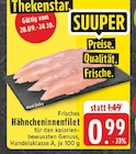 Aktuelle Hähnchenbrust Angebote bei E center in Düsseldorf Aktuelles Hähncheninnenfilet Angebot bei E center in Düsseldorf ab 0,99 €