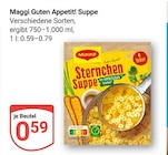 Guten Appetit! Suppe im Angebot bei GLOBUS in Kaarst Guten Appetit! Suppe Angebote von Maggi bei GLOBUS Kaarst für 0,59 €