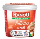 Rillettes du mans - MONIQUE RANOU en promo chez Intermarché Rillettes du mans - MONIQUE RANOU dans le catalogue Intermarché