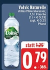 Aktuelle Volvic Angebote bei E center in Remscheid Aktuelles Naturelle Angebot bei E center in Remscheid ab 0,79 €