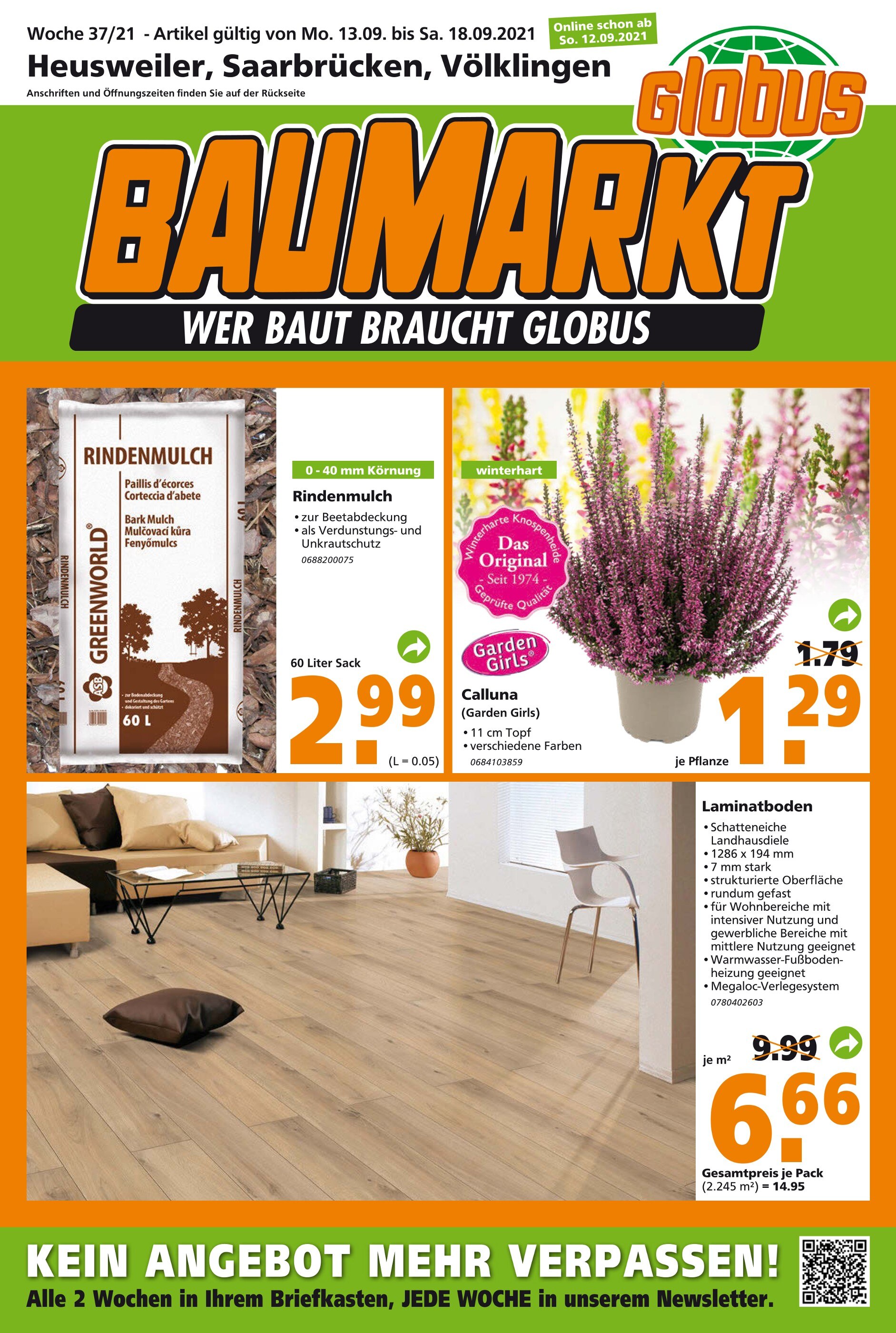 Globus-Baumarkt Prospekt für Saarbrücken mit 28 Seiten Globus-Baumarkt Prospekt für Saarbrücken: "WER BAUT BRAUCHT GLOBUS", 28 Seiten, 12.09.2021 - 18.09.2021