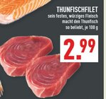 Thunfischfilet im Angebot bei Marktkauf in Dinslaken Thunfischfilet Angebote bei Marktkauf Dinslaken für 2,99 €